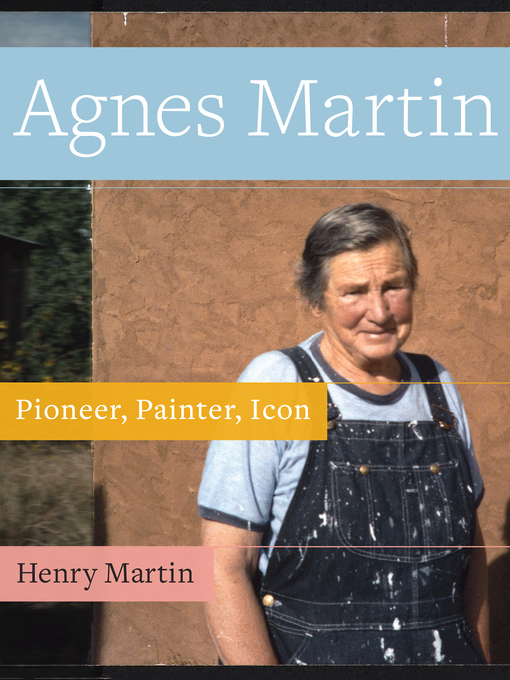 Title details for Agnes Martin by Henry Martin - Available